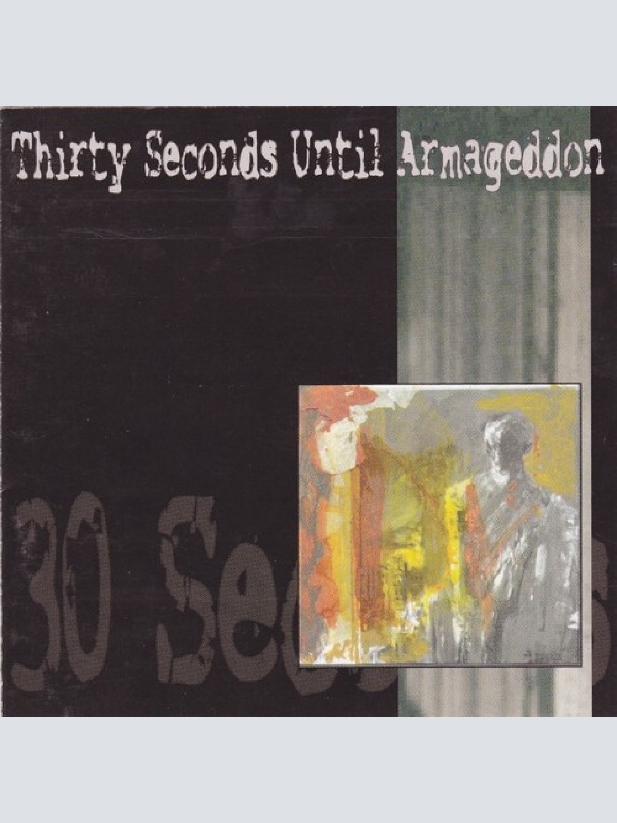 CD, EP Thirty Seconds Until Armageddon - Thirty Seconds Until Armageddon