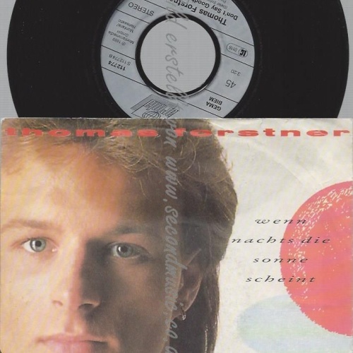 7"  Thomas Forstner  Wenn Nachts Die Sonne Scheint