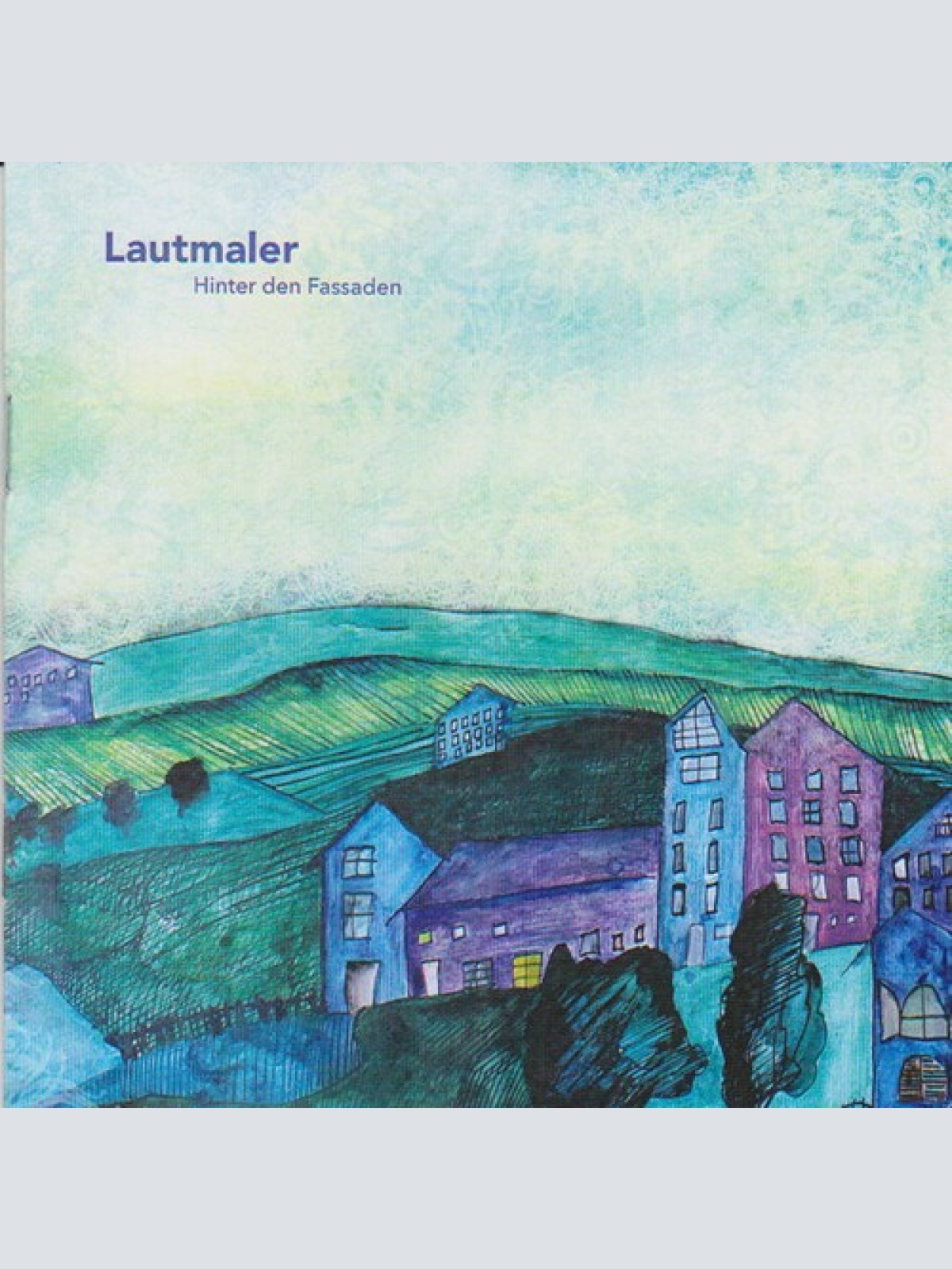 CDr, Album Die Lautmaler - Hinter Den Fassaden