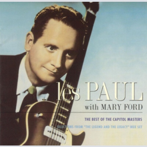 CD, Comp, RM Les Paul With Mary Ford* - The Best Of The Capitol Masters (Sele...