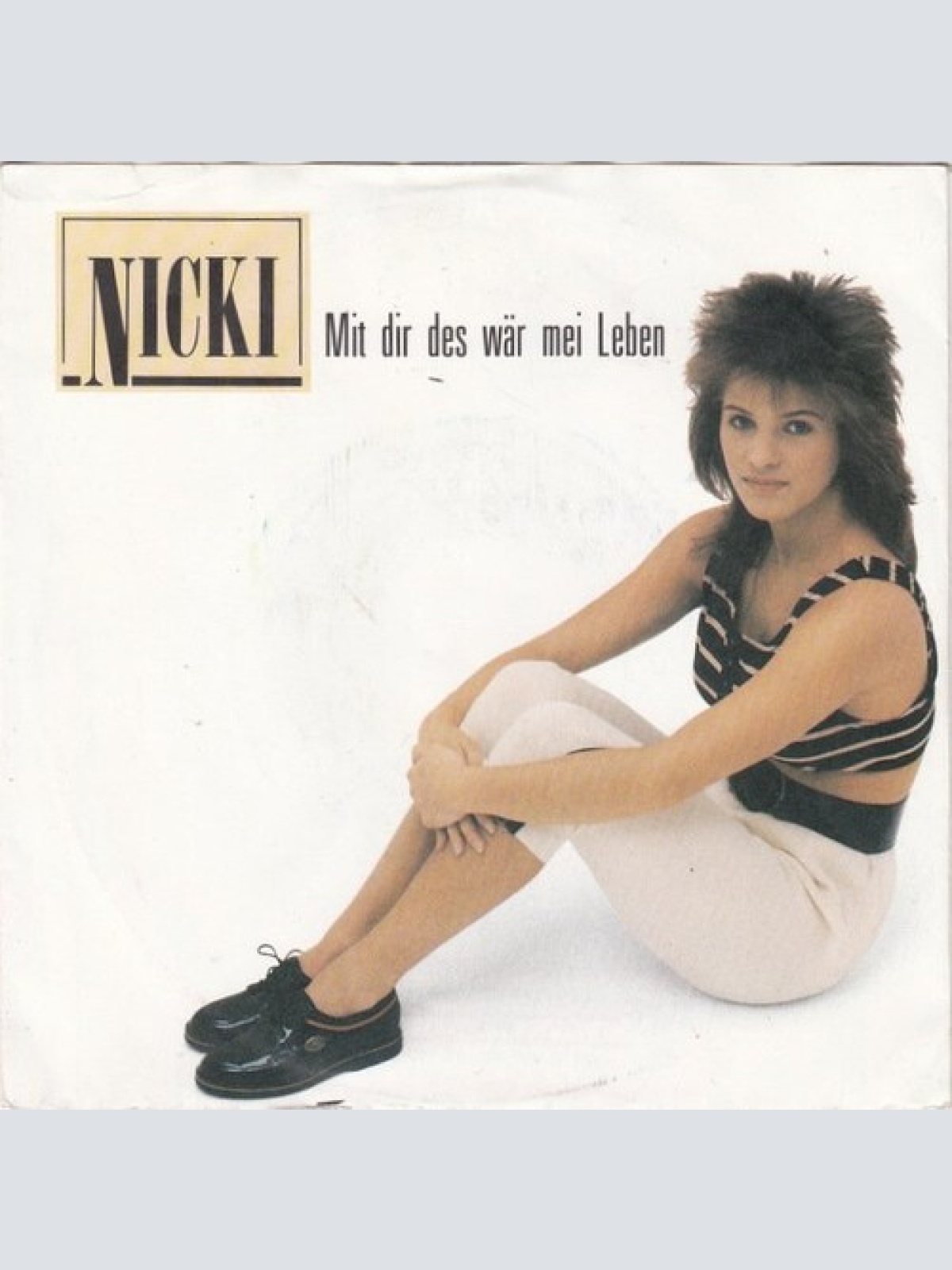 7", Single Nicki - Mit Dir Des Wär Mei Leben