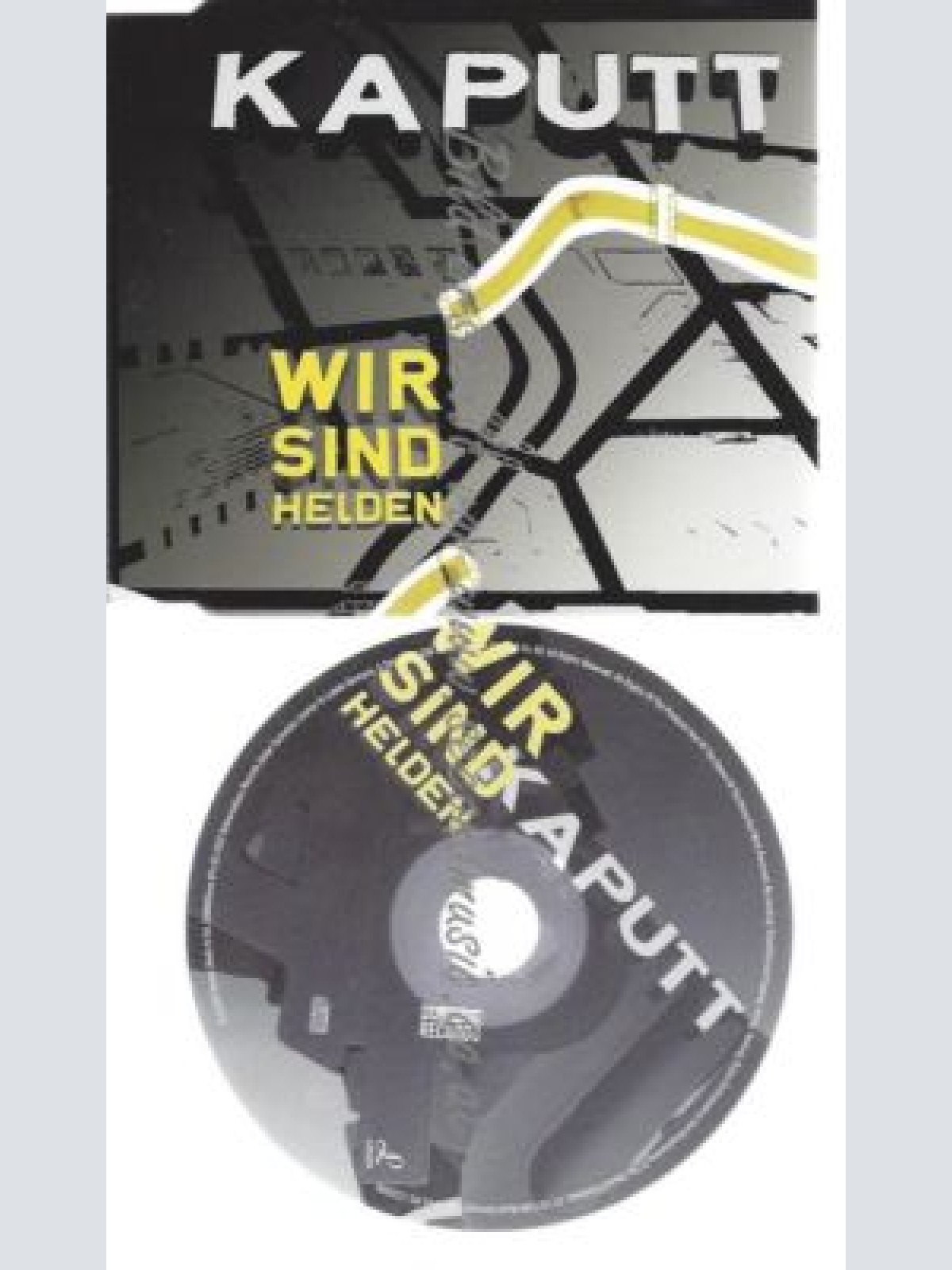 CD--WIR SIND HELDEN--    KAPUTT