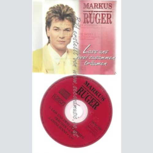 CD--RÜGER,MARKUS UND VARIOUS--    LASS UNS ZWEI ZUSAMMEN TRÄUMEN