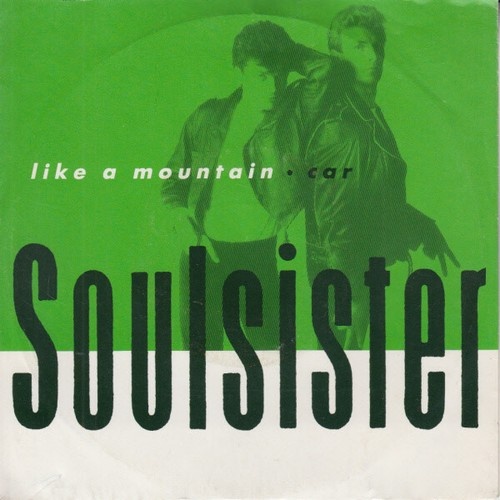 7", Single Soulsister - Like A Mountain