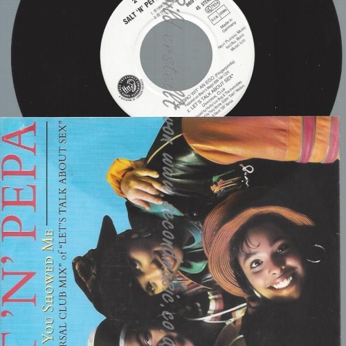 7"   Salt 'N' Pepa  You Showed Me