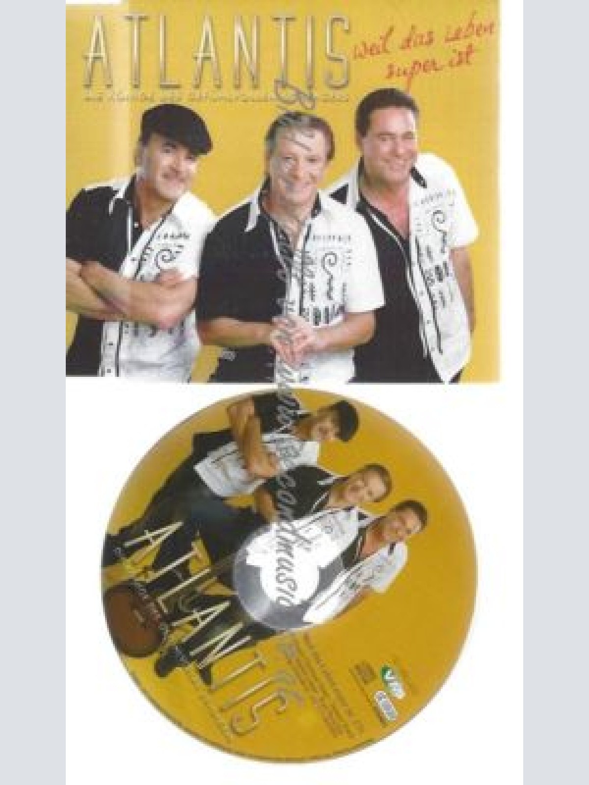 CD--ATLANTIS --WEIL DAS LEBEN SUPER IST