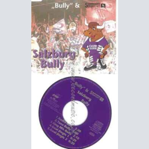 CD--SALZBURG BULLY | --BULLY & STRAIGHT UP