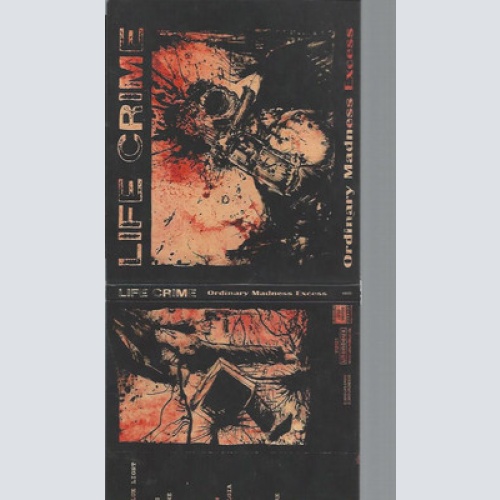 CD--  Life Crime  Ordinary Madness Excess