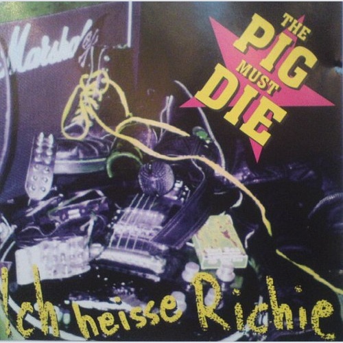 CD, EP The Pig Must Die - Ich Heisse Richie