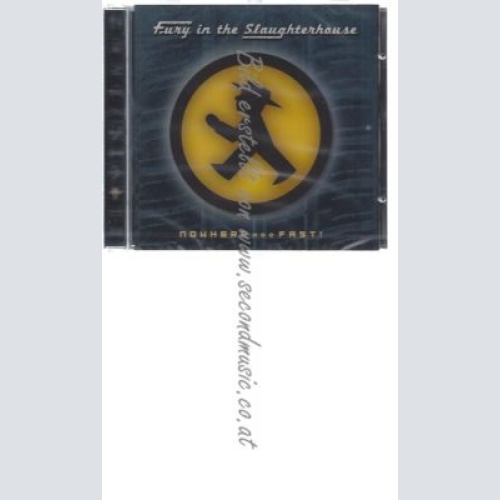 CD--Nowhere...Fast! //   Fury In The Slaughterhouse