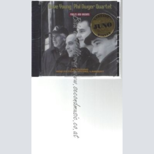 CD--DAVE YOUNG & PHIL DWYER QUARTET--    FABLES & DREAMS -FEAT. ROB PILTCH