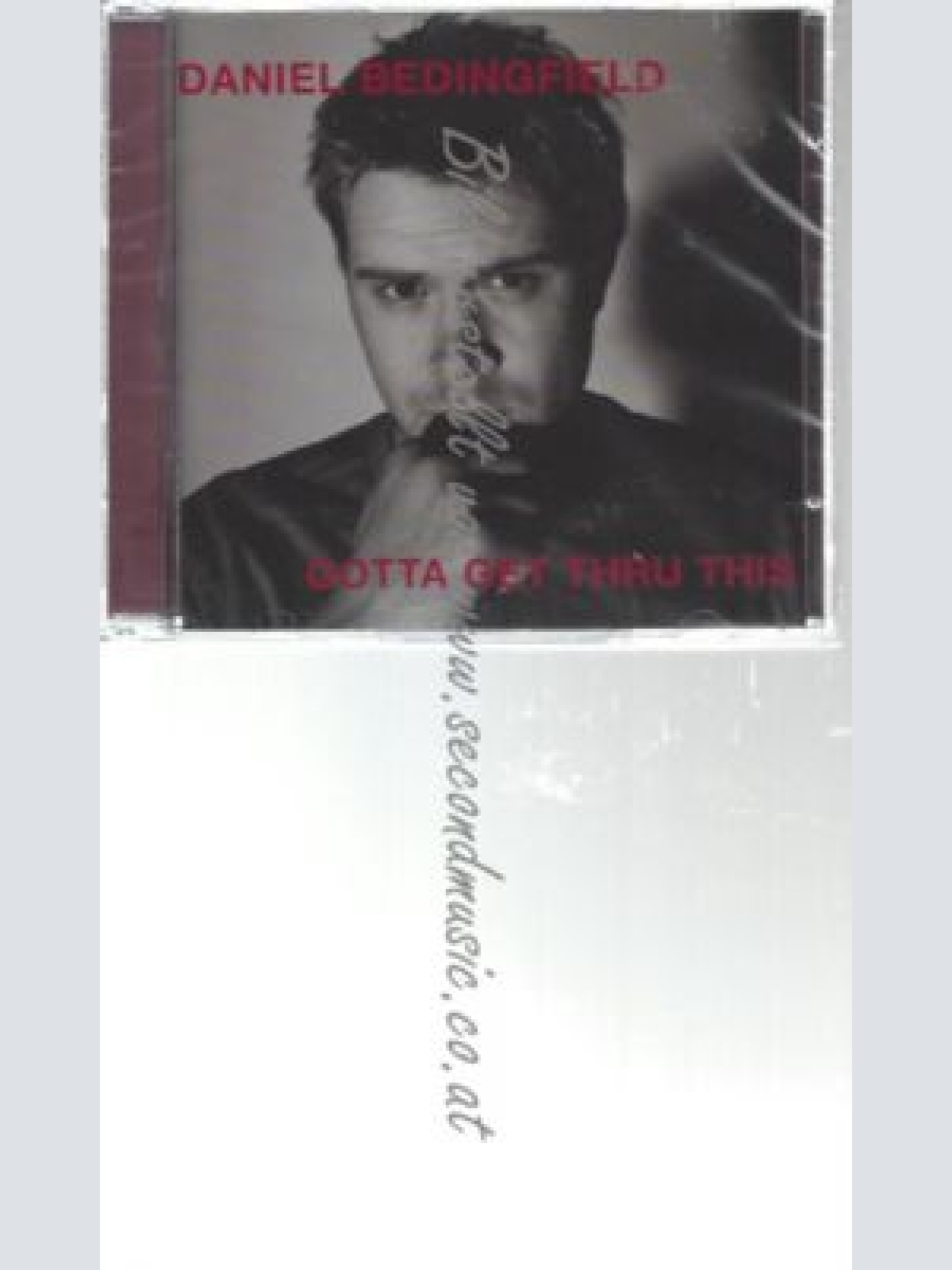 CD--DANIEL BEDINGFIELD--    GOTTA GET THRU THIS
