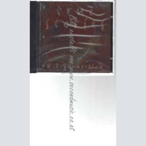 CD--NEW YORK CONNECTION--    TRUE STORIES