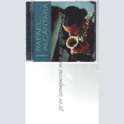 CD--RAFAEL ALCÁNTARA--    AQUÍ Y AHORA