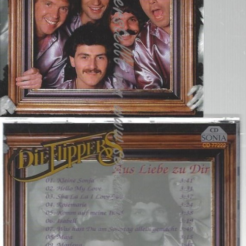 CD--DIE FLIPPERS--    AUS LIEBE ZU DIR