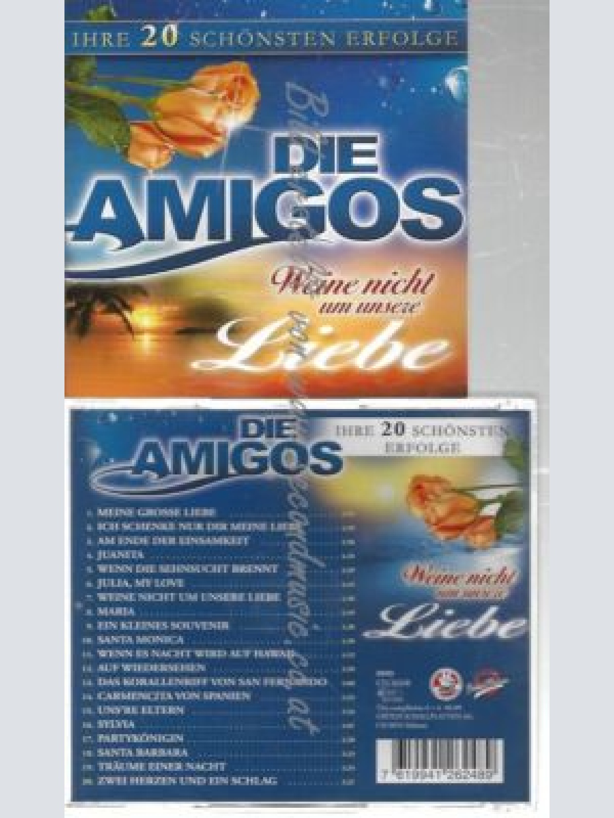 CD--AMIGOS--    WEINE NICHT UM UNSERE LIEBE