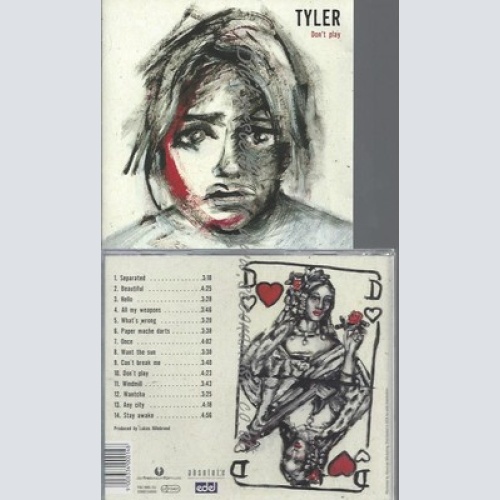 CD--TYLER--DON'T PLAY