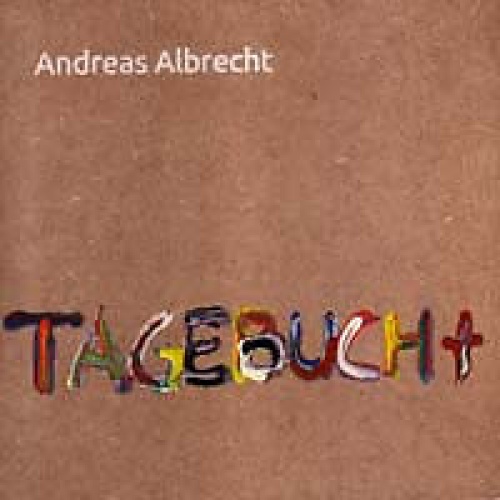 CD, Album Andreas Albrecht - Tagebucht