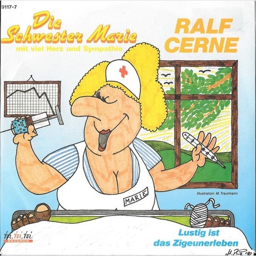 7", Single Ralf Cerne - Die Schwester Marie - Mit Viel Herz Und Sympathie