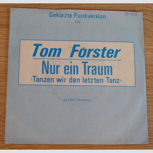7", sil Tom Forster (4) - Nur Ein Traum