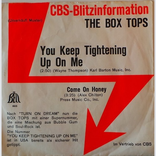 7", Single, Promo The Box Tops* - You Keep Tightening Up On Me / Come On Honey