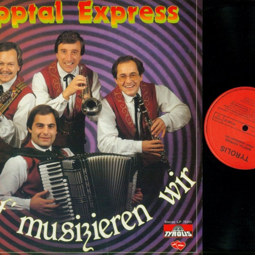 LP--Wipptal Express – Heut' Musizieren Wir // NM