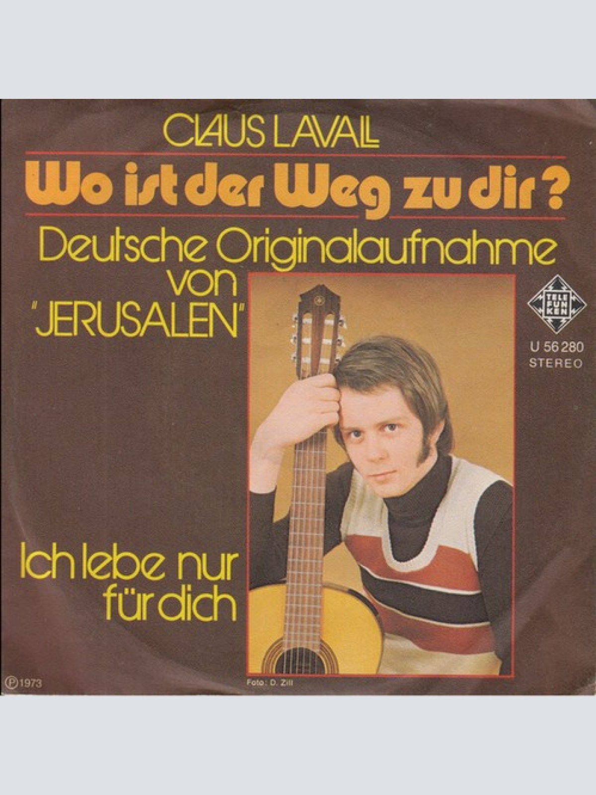 7", Single Claus Lavall - Wo Ist Der Weg Zu Dir ?