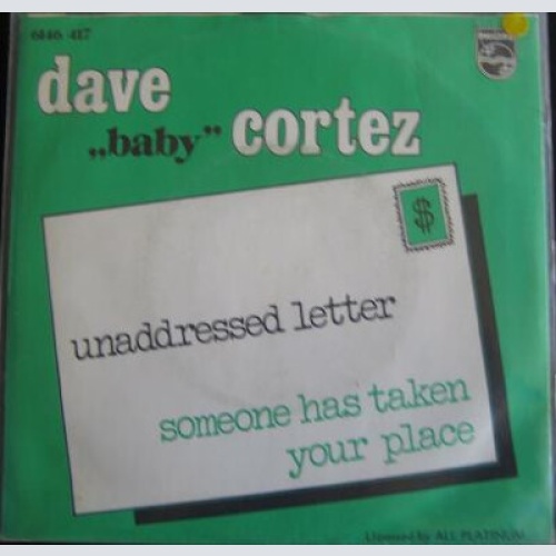 7" Dave "Baby" Cortez - Unaddressed Letter