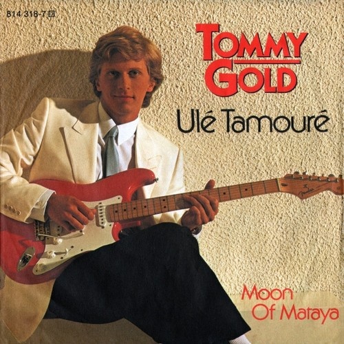 7" Tommy Gold - Ulé Tamouré