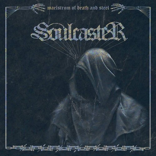 CD Soulcaster -  Maelstrom Of Death And Steel