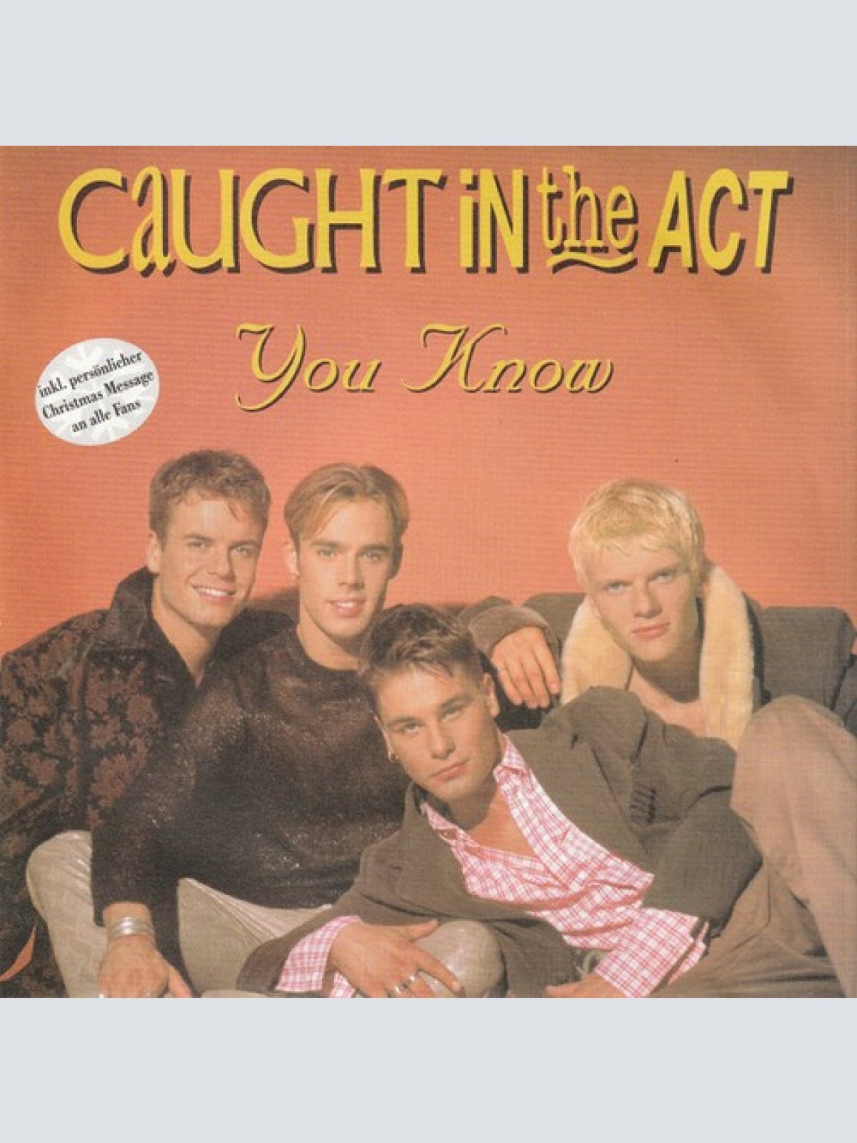 7", Single Caught In The Act (2) - You Know