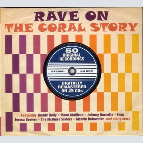 2xCD, Comp, RM, Dig Various - Rave On - The Coral Story
