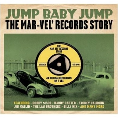 2xCD, Comp Various - Jump Baby Jump: The Mar-Vel' Records Story