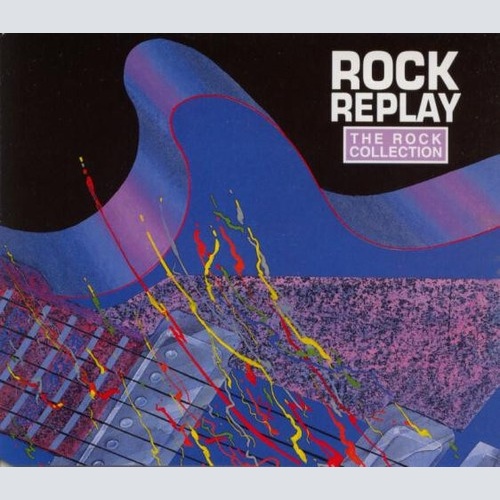 2xCD, Comp Various - The Rock Collection (Rock Replay)