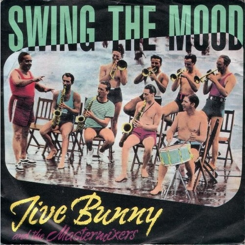 7", Single, Pap Jive Bunny And The Mastermixers - Swing The Mood