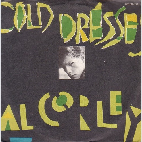 7", Single Al Corley - Cold Dresses