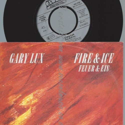 7"   Gary Lux  Fire & Ice