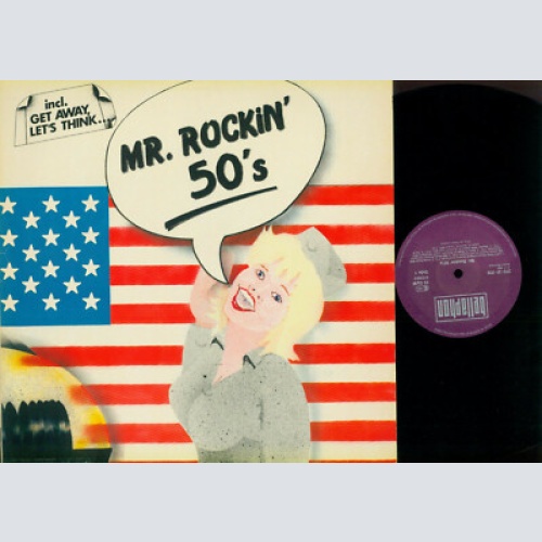 LP--Mr. Rockin 50's – Get Away, Let's Think