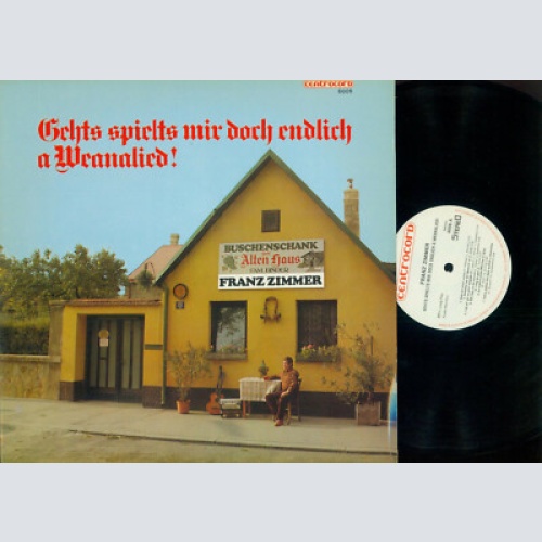 LP--Franz Zimmer // gehts spielts mir doch endlich a weanerlied
