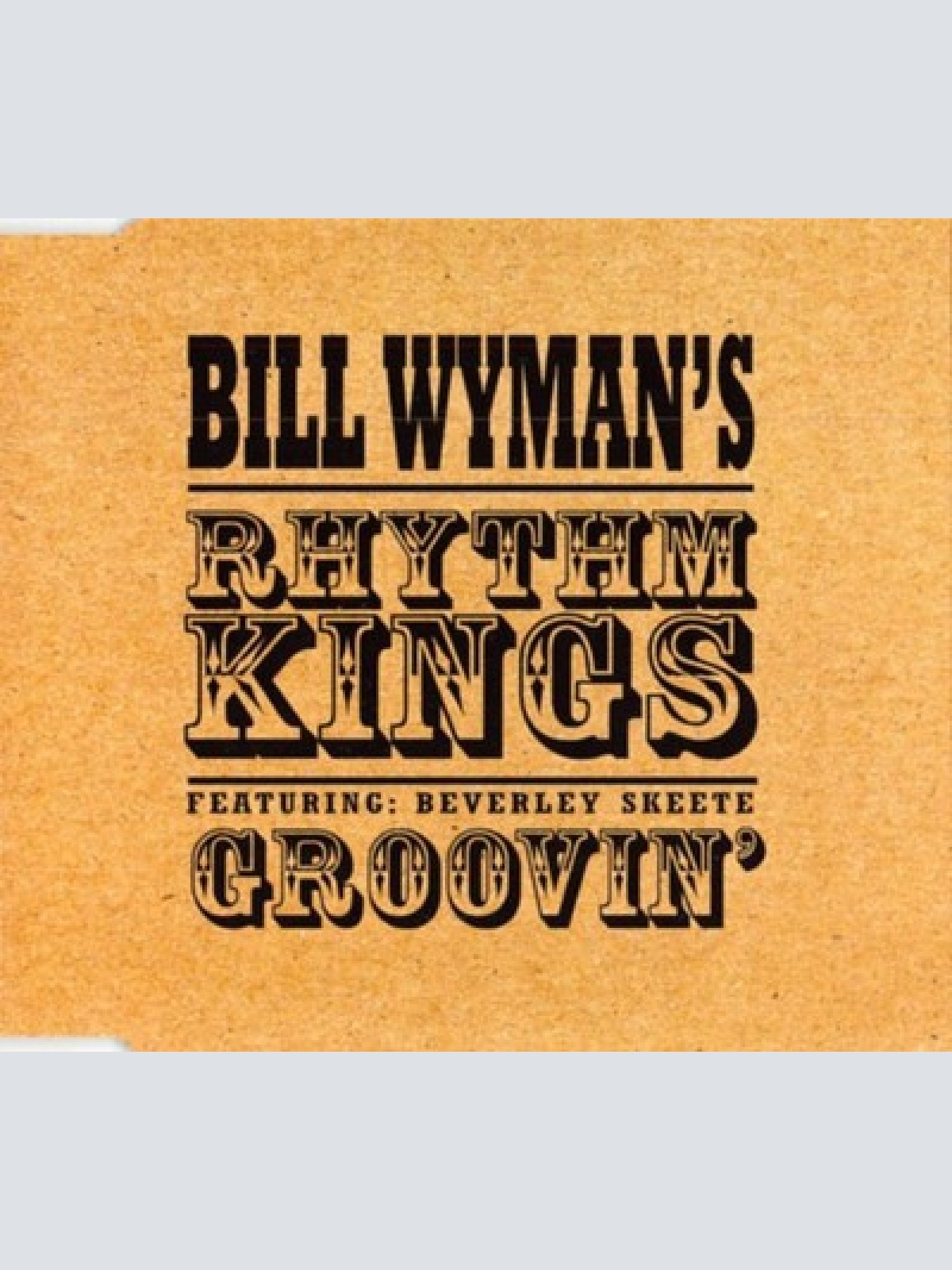 CD, Single Bill Wyman's Rhythm Kings - Groovin'