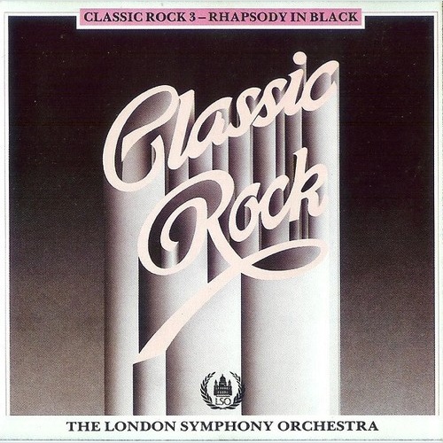 CD, Album The London Symphony Orchestra* - Classic Rock 3 - Rhapsody In Black