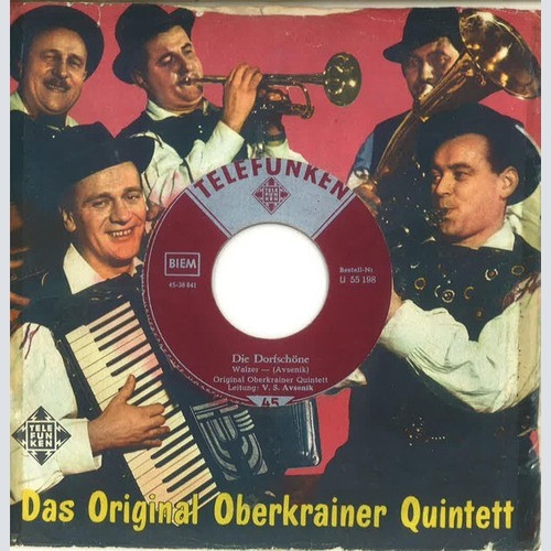 7", Single Original Oberkrainer Quintett* - Die Dorfschöne