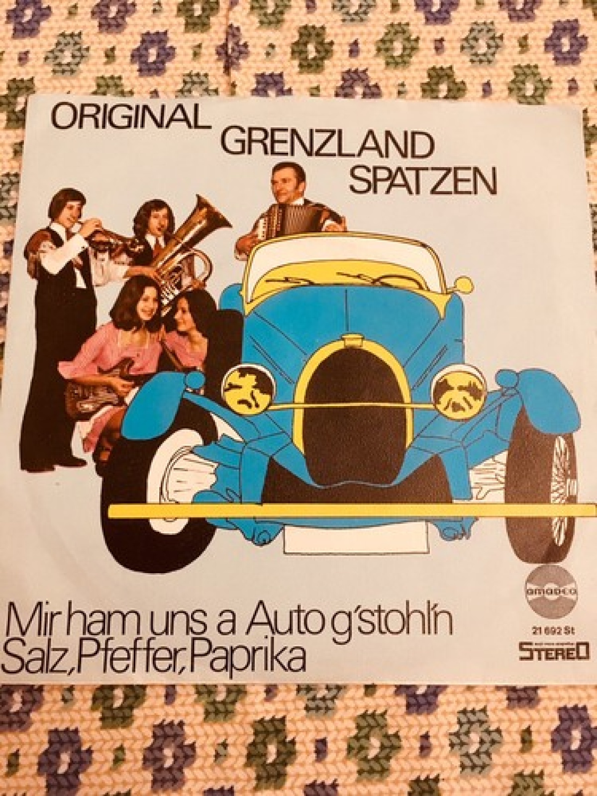 7", Single Original Grenzland Spatzen - Mir Ham Uns A Auto G'stohl'n