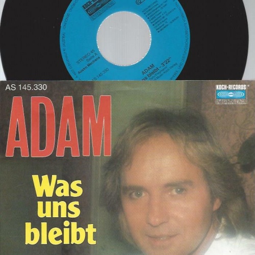 7" Adam– Was Uns Bleibt