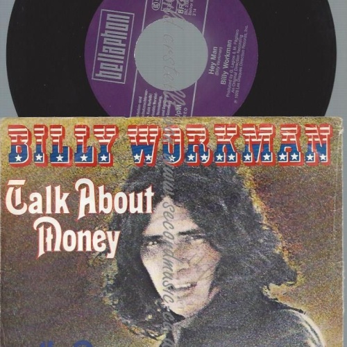 7"    Billy Workman – Talk About Money