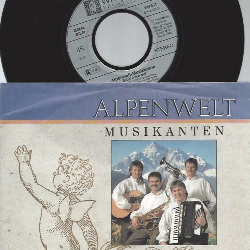 7" Alpenwelt-Musikanten – Ich Bin Dein Engel