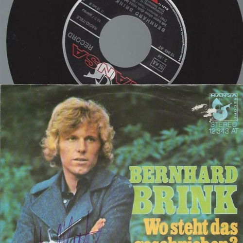 7" -Bernhard Brink – Wo Steht Das Geschrieben? / mit Autogramm ?