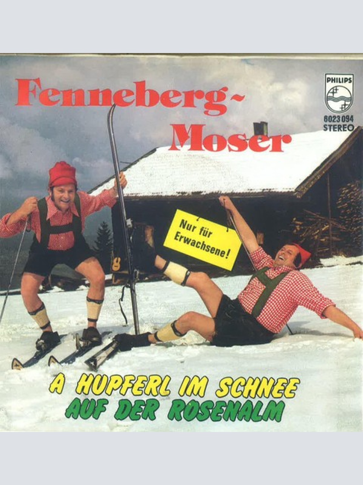 7", Single Fenneberg-Moser* - A Hupferl Im Schnee