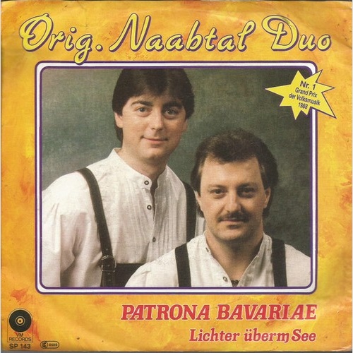7" Original Naabtal Duo - Patrona Bavariae