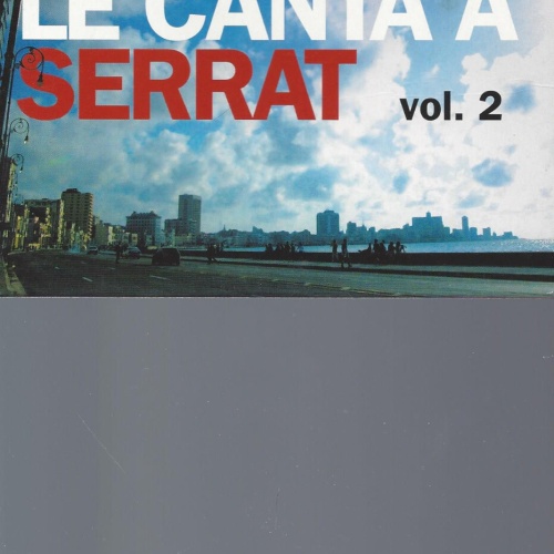 CD-- Cuba le Canta a Serrat Vol.2    Joan Manuel Serrat